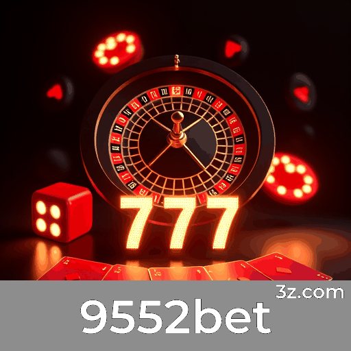 9552bet: Seu Cassino Online Seguro e Profissional